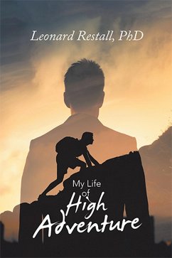 My Life of High Adventure (eBook, ePUB) - Restall, Leonard