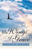 On Wings of Grace (eBook, ePUB)