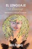 El Lenguaje Is Dancing Brief Narrativas of Thoughts Transitando (eBook, ePUB)