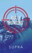 Bully Hunting (eBook, ePUB) - Bild 1