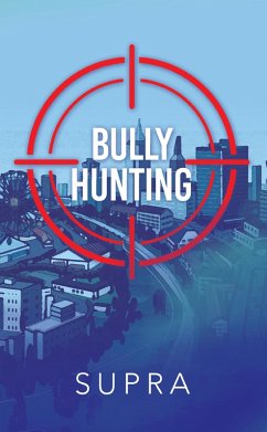 Bully Hunting (eBook, ePUB) - Supra