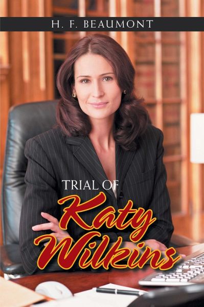 Trial of Katy Wilkins (eBook, ePUB)