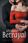 Ultimate Betrayal (eBook, ePUB)