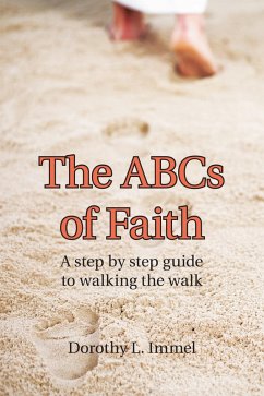 The Abcs of Faith (eBook, ePUB) - Immel, Dorothy L.