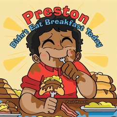 Cover Preston Didn't Eat Breakfast Today (eBook, ePUB)