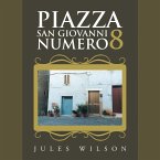 Piazza San Giovanni Numero 8 (eBook, ePUB)