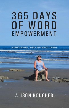 365 Days of Word Empowerment (eBook, ePUB) - Boucher, Alison