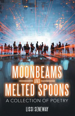 Cover Moonbeams and Melted Spoons (eBook, ePUB)