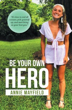 BeYourOwnHero (eBook, ePUB) - Mayfield, Annie