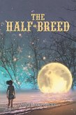 The Half-Breed (eBook, ePUB)