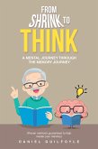 From Shrink to Think (eBook, ePUB)