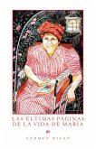 Las Últimas Páginas De La Vida De María (eBook, ePUB)