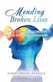 Mending Broken Lives (eBook, ePUB)
