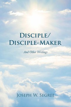 Disciple/Disciple-Maker (eBook, ePUB) - Segree, Joseph W.