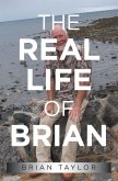 The Real Life of Brian (eBook, ePUB)