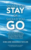 Should You Stay or Should You Go (eBook, ePUB)