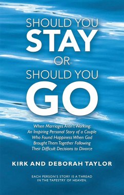 Should You Stay or Should You Go (eBook, ePUB) - Taylor, Kirk; Taylor, Deborah