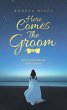 Here Comes the Groom (eBook, ePUB) - Bild 1