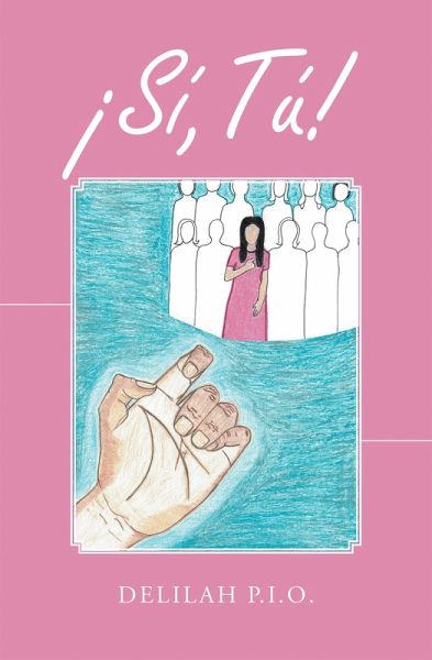 ¡Sí,Tú! (eBook, ePUB) ¡Sí,Tú! (eBook, ePUB)