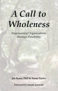 A Call to Wholeness (eBook, ePUB) - Byars, Jan; Taylor, Susan