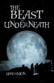 The Beast Underneath (eBook, ePUB)