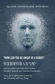 ? "How Can You Be Angry at a Robot? (eBook, ePUB)