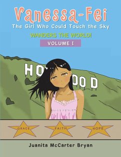 Cover Vanessa-Fei the Girl Who Could Touch the Sky (eBook, ePUB)