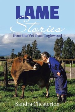 Lame Stories from the Vet from Inglewood (eBook, ePUB) - Chesterton, Sandra
