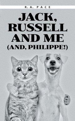 Jack, Russell and Me (And, Philippe!) (eBook, ePUB)