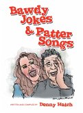 Bawdy Jokes & Patter Songs (eBook, ePUB)