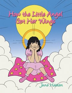 How the Little Angel Got Her Wings (eBook, ePUB) - Hasten, June