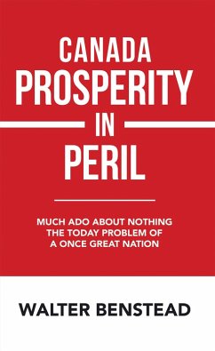 Canada Prosperity in Peril (eBook, ePUB)