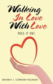 Walking in Love with Love (eBook, ePUB)