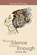 When Silence Is Not Enough (eBook, ePUB) - Bild 1