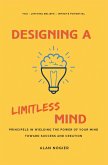 Designing a Limitless Mind (eBook, ePUB)