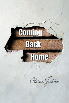 Coming Back Home (eBook, ePUB) - Justice, Alaina