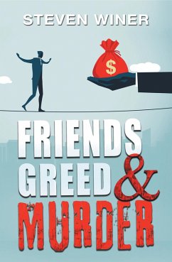 Cover Friends Greed & Murder (eBook, ePUB)