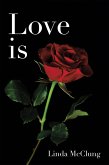 Love Is (eBook, ePUB)