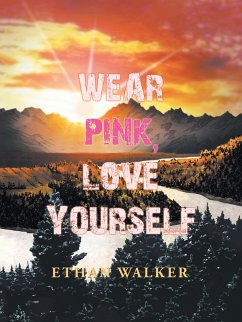 Cover Wear Pink, Love Yourself (eBook, ePUB)