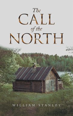 The Call of the North (eBook, ePUB) - Stanley, William