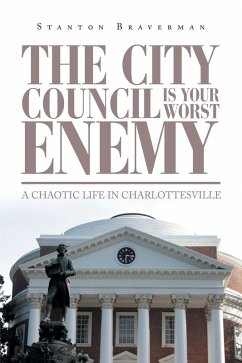 Cover The City Council Is Your Worst Enemy (eBook, ePUB)