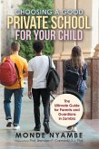 Choosing a Good Private School for Your Child (eBook, ePUB)