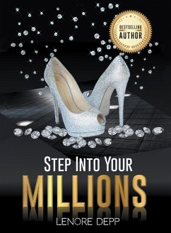 Step into Your Millions (eBook, ePUB)