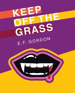 Cover Keep off the Grass (eBook, ePUB)