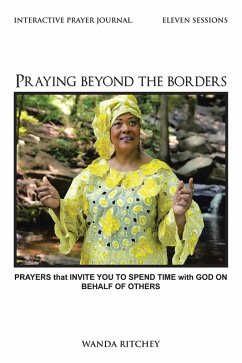 Praying Beyond the Borders (eBook, ePUB) - Ritchey, Wanda