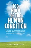 Too Much of the Human Condition (eBook, ePUB)