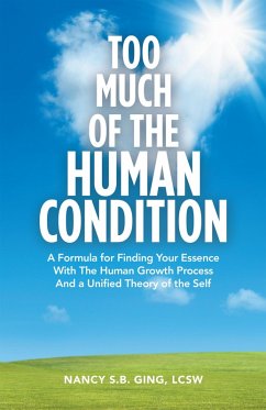 Too Much of the Human Condition (eBook, ePUB) - Ging Lcsw, Nancy S. B.