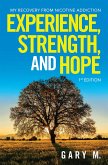 Experience, Strength, and Hope (eBook, ePUB)