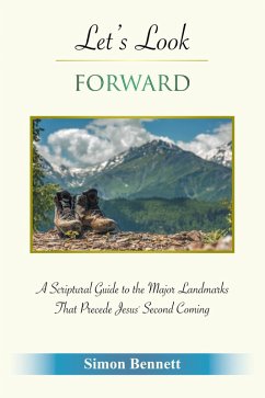 Let's Look Forward (eBook, ePUB) - Bennett, Simon