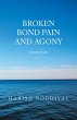 Broken Bond Pain and Agony (eBook, ePUB) - Bild 1